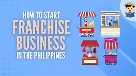 How To Start a Franchise Business in the Philippines: A Definitive .
